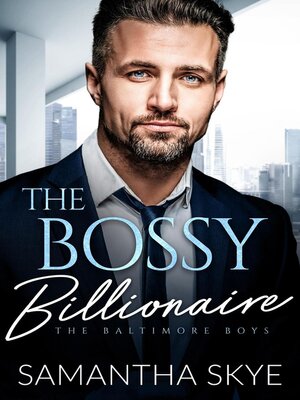 cover image of The Bossy Billionaire